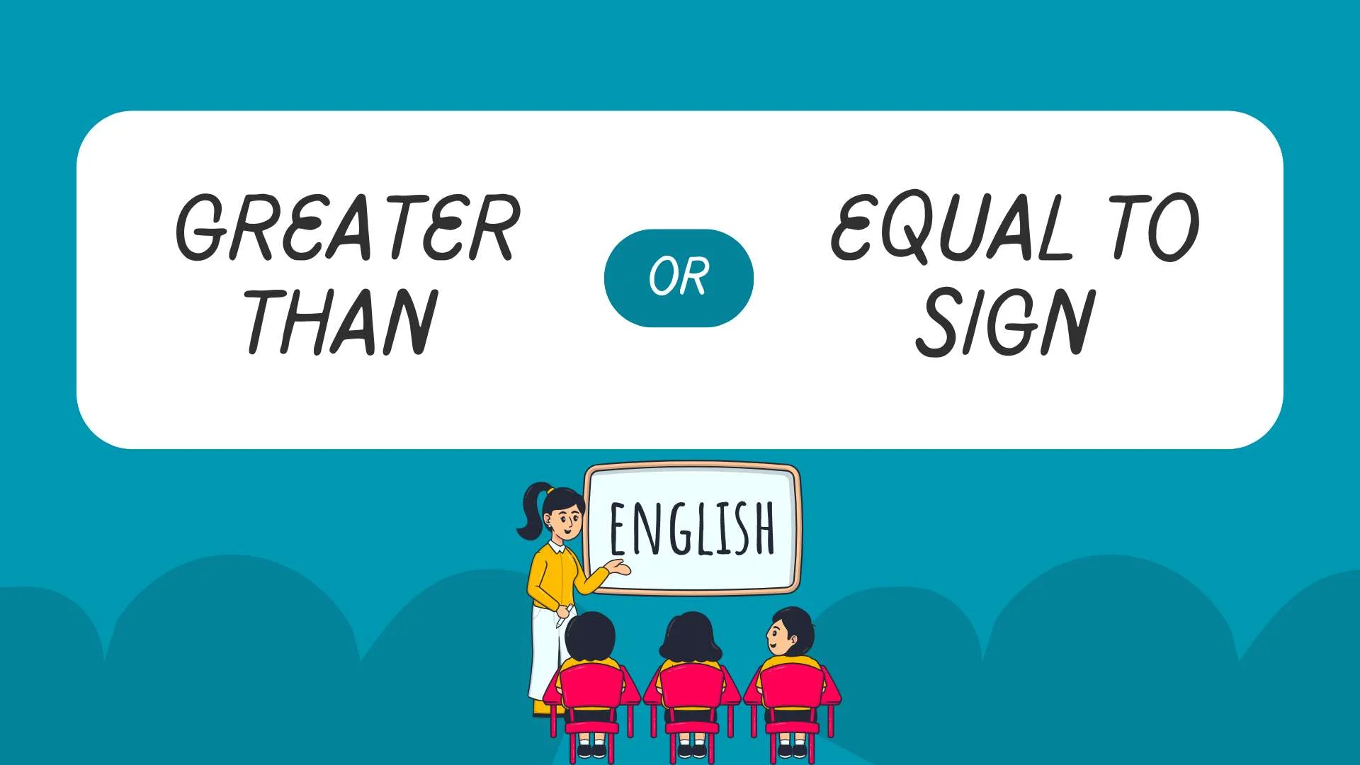 "greater than or equal to sign"