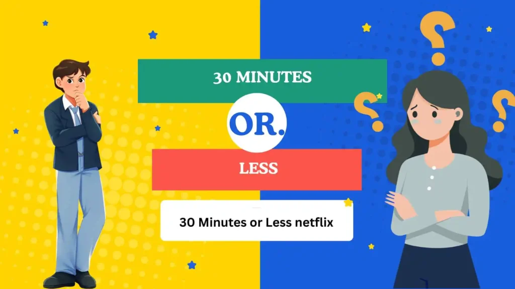 30 minutes or less