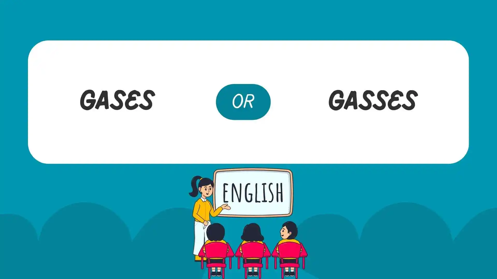 gases or gasses