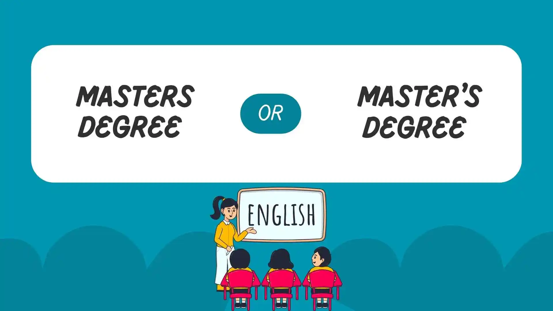 masters degree or master's degree
