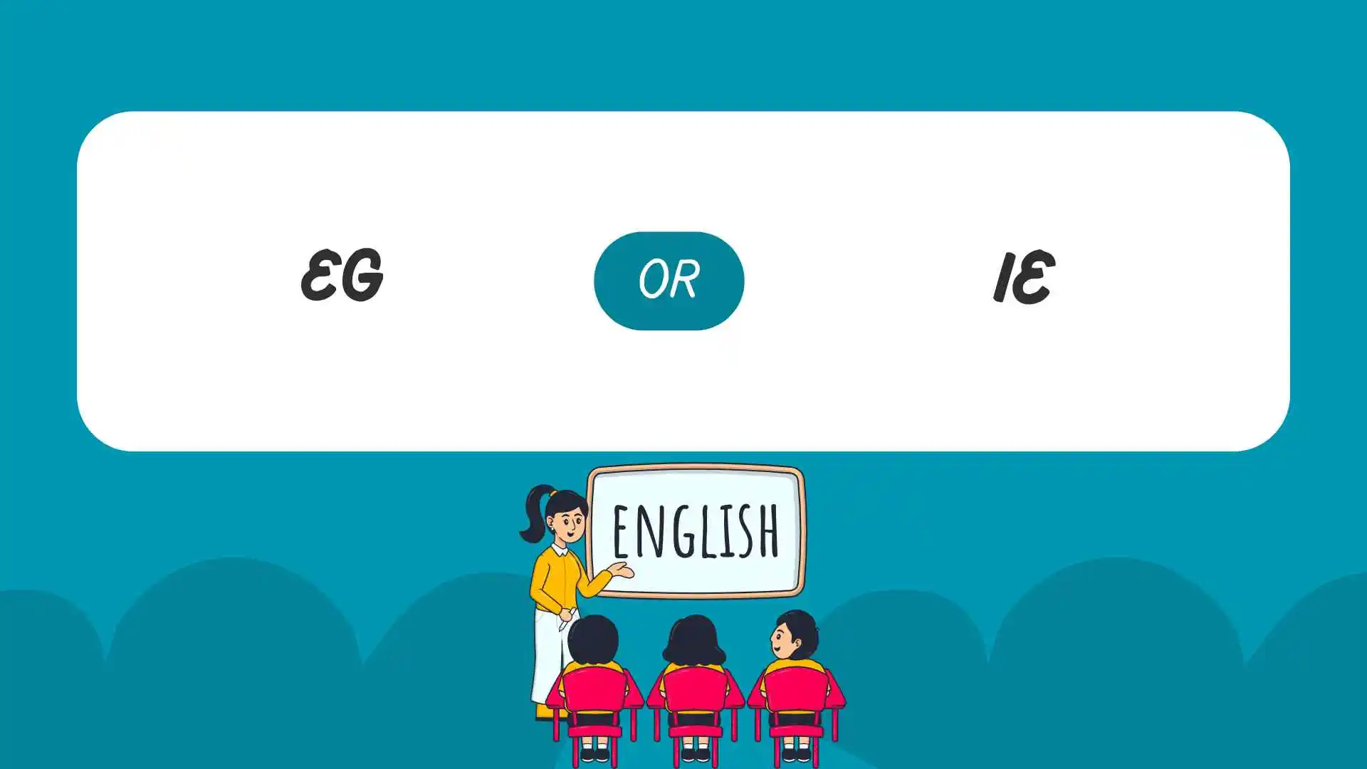 eg or ie