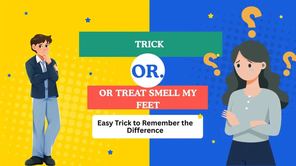 trick or treat smell my feet