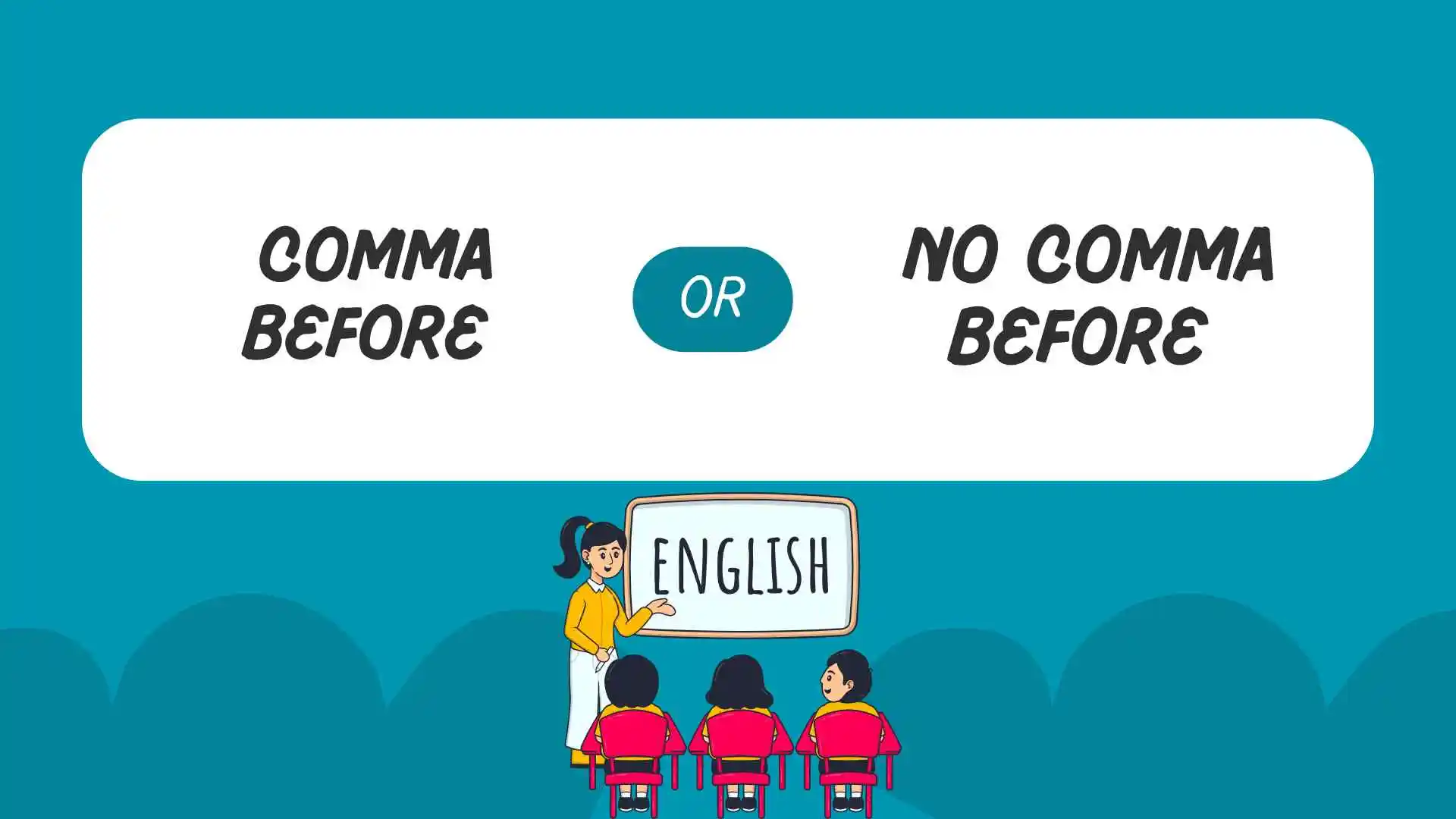 comma before or